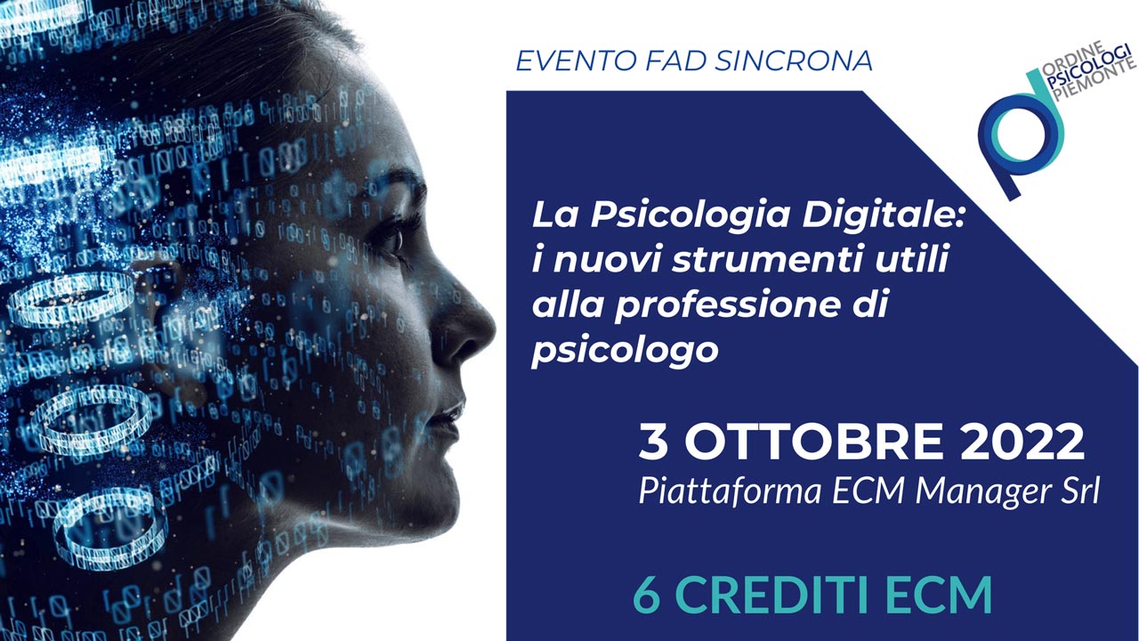 La Psicologia Digitale: i nuovi strumenti utili alla professione di psicologo - ecm manager crediti