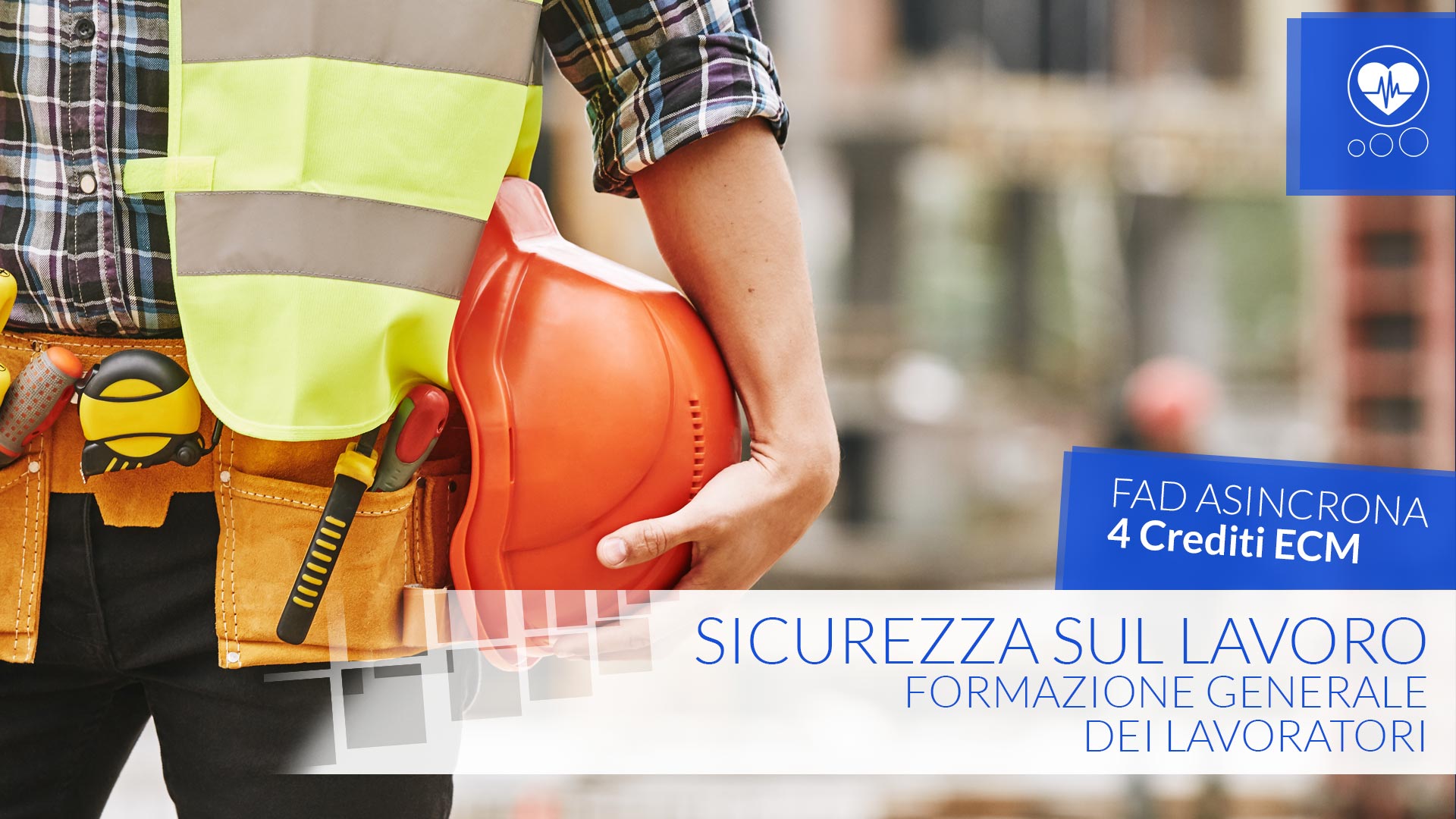 Sicurezza sul lavoro formazione generale dei lavoratori
