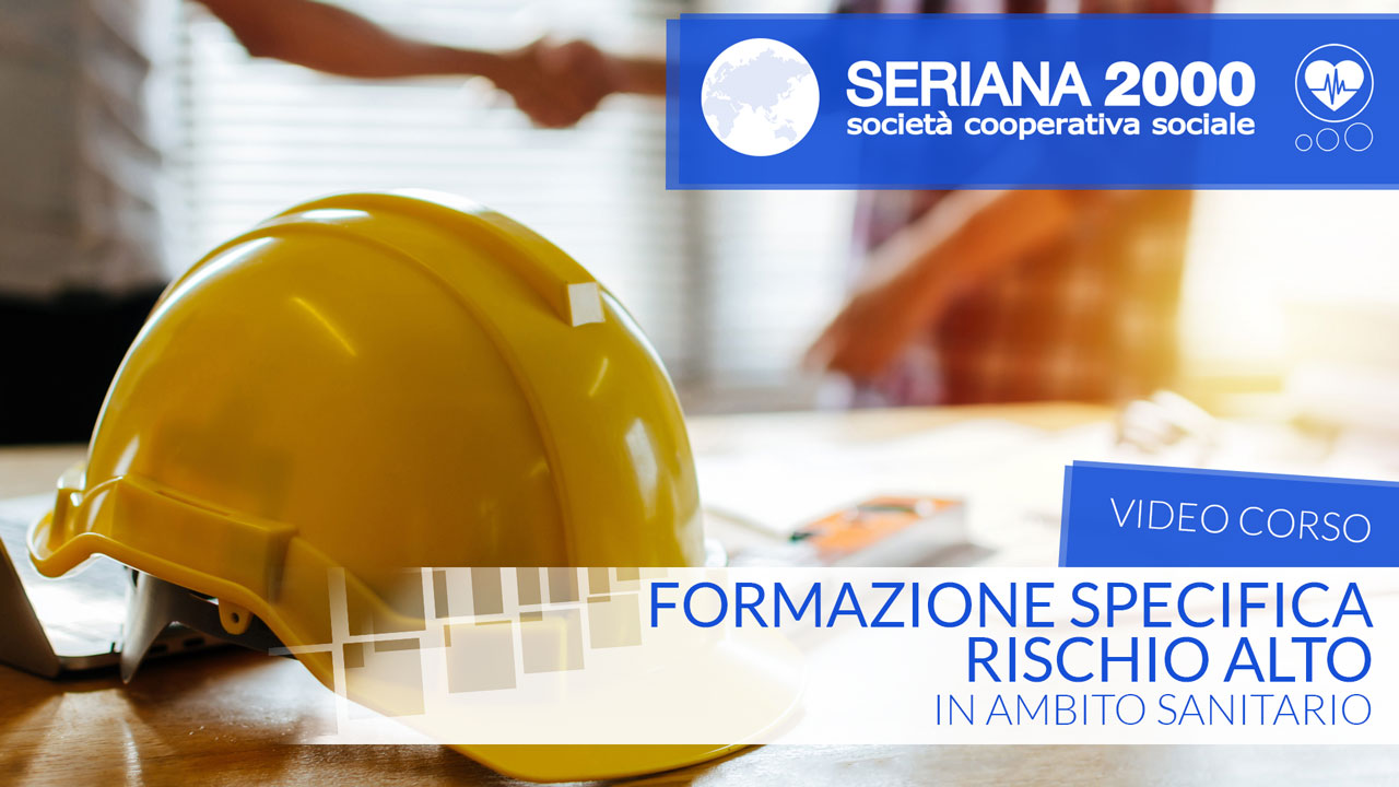 Formazione Specifica Rischio Alto in Ambito Sanitario