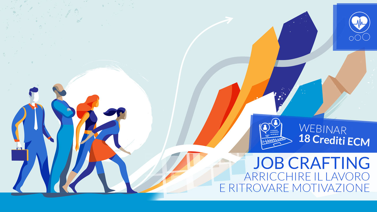 Job crafting: arricchire il lavoro e ritrovare motivazione