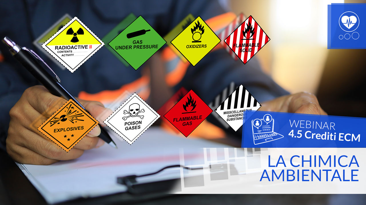 La chimica ambientale - ECM - 4.5 Crediti ECM