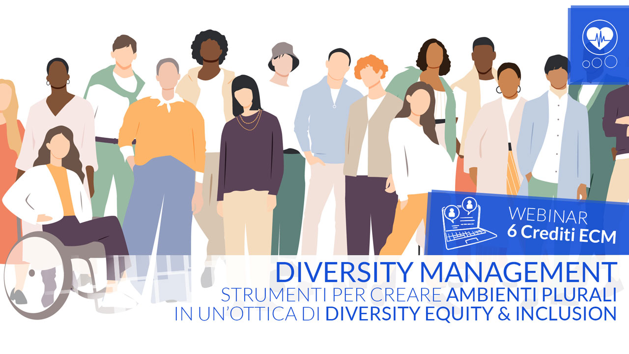 Diversity Management: strumenti per creare ambienti plurali in un’ottica di Diversity Equity & Inclusion