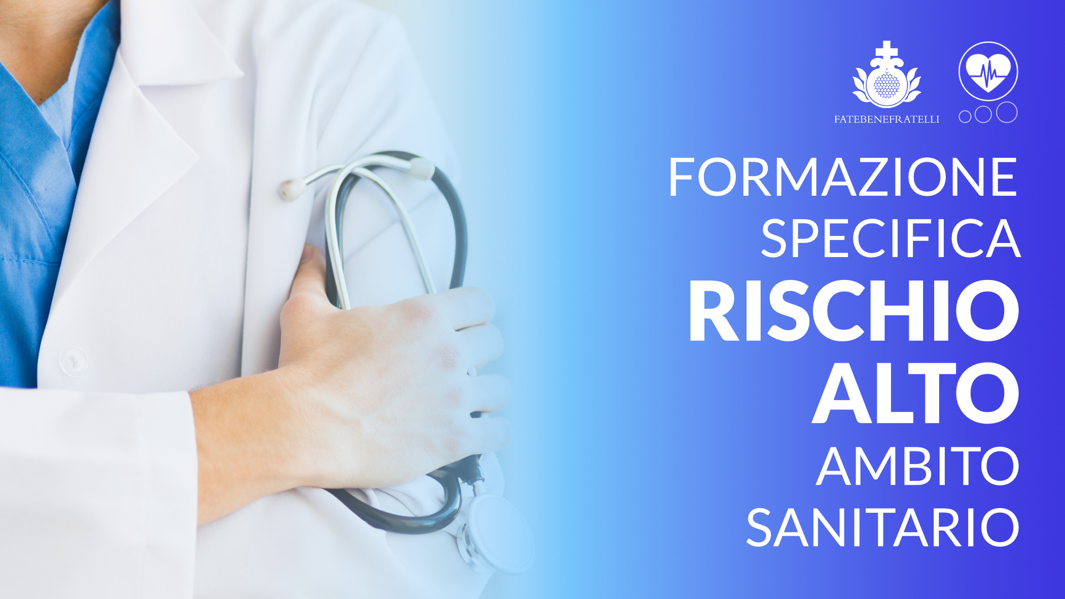 Formazione Specifica Rischio Alto in Ambito Sanitario