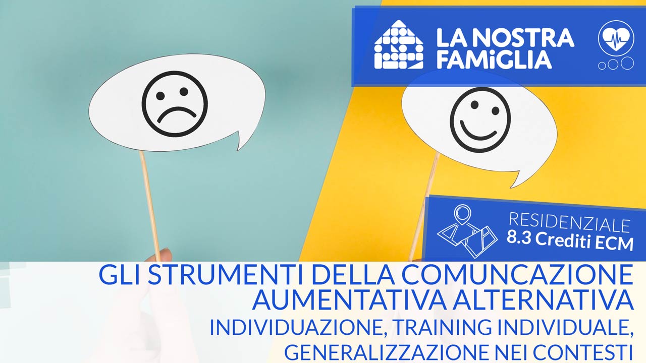 Gli strumenti della comunicazione aumentativa alternativa: individuazione, training individuale, generalizzazione nei contesti