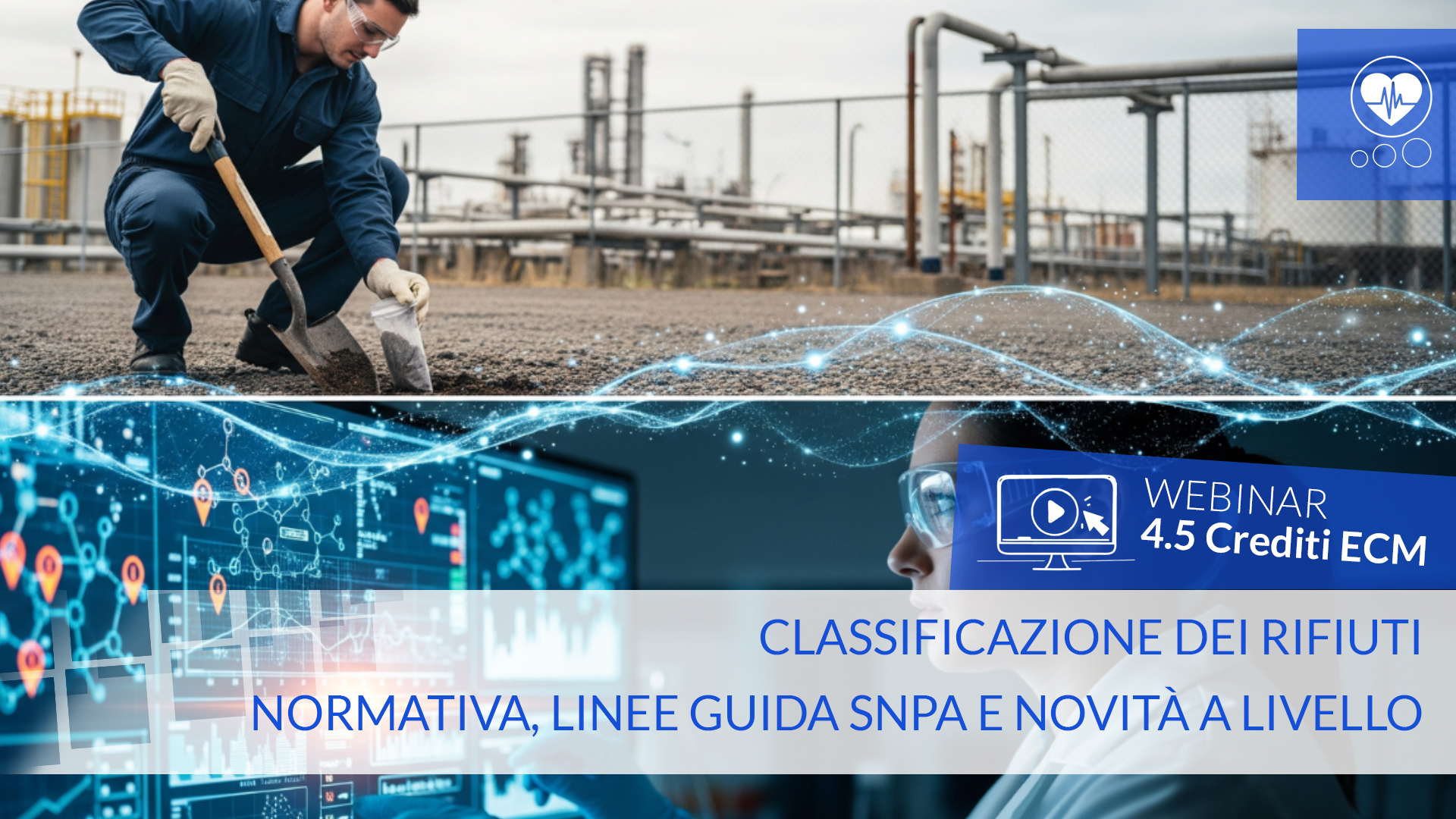  Classificazione dei rifiuti. Normativa, Linee guida SNPA e novità a livello europeo