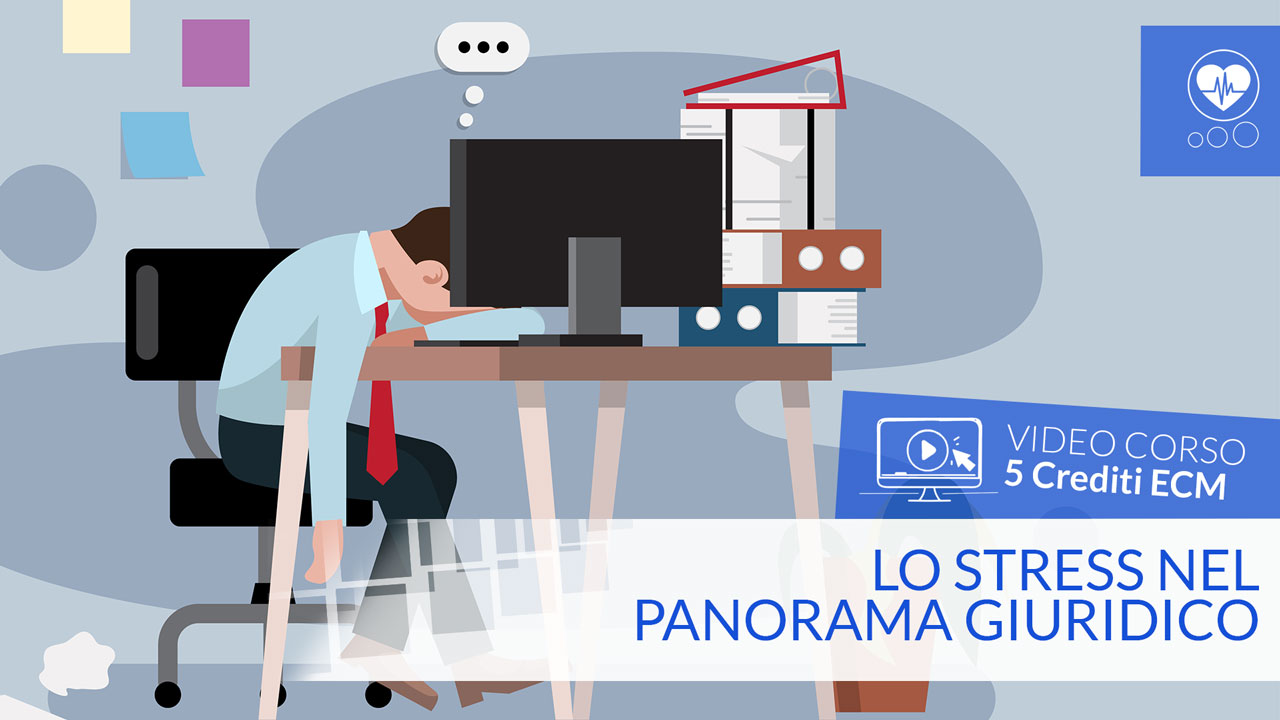 Lo stress nel panorama giuridico