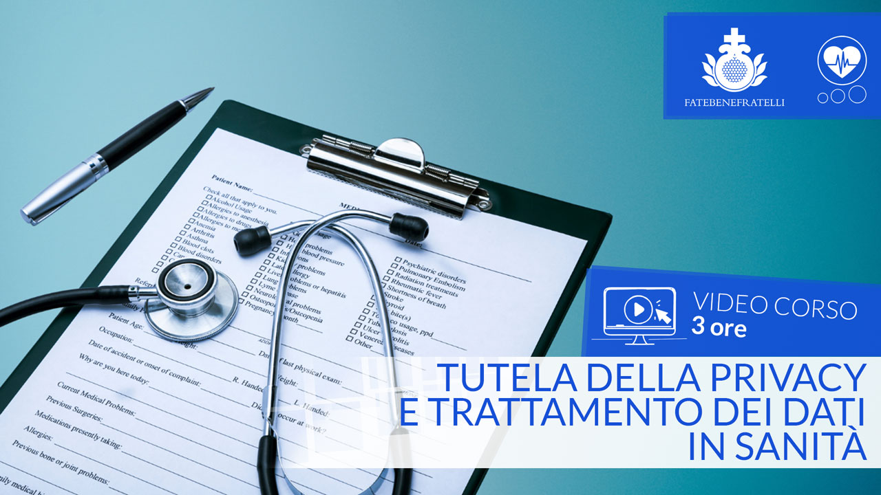 Tutela della Privacy e trattamento dati in sanità