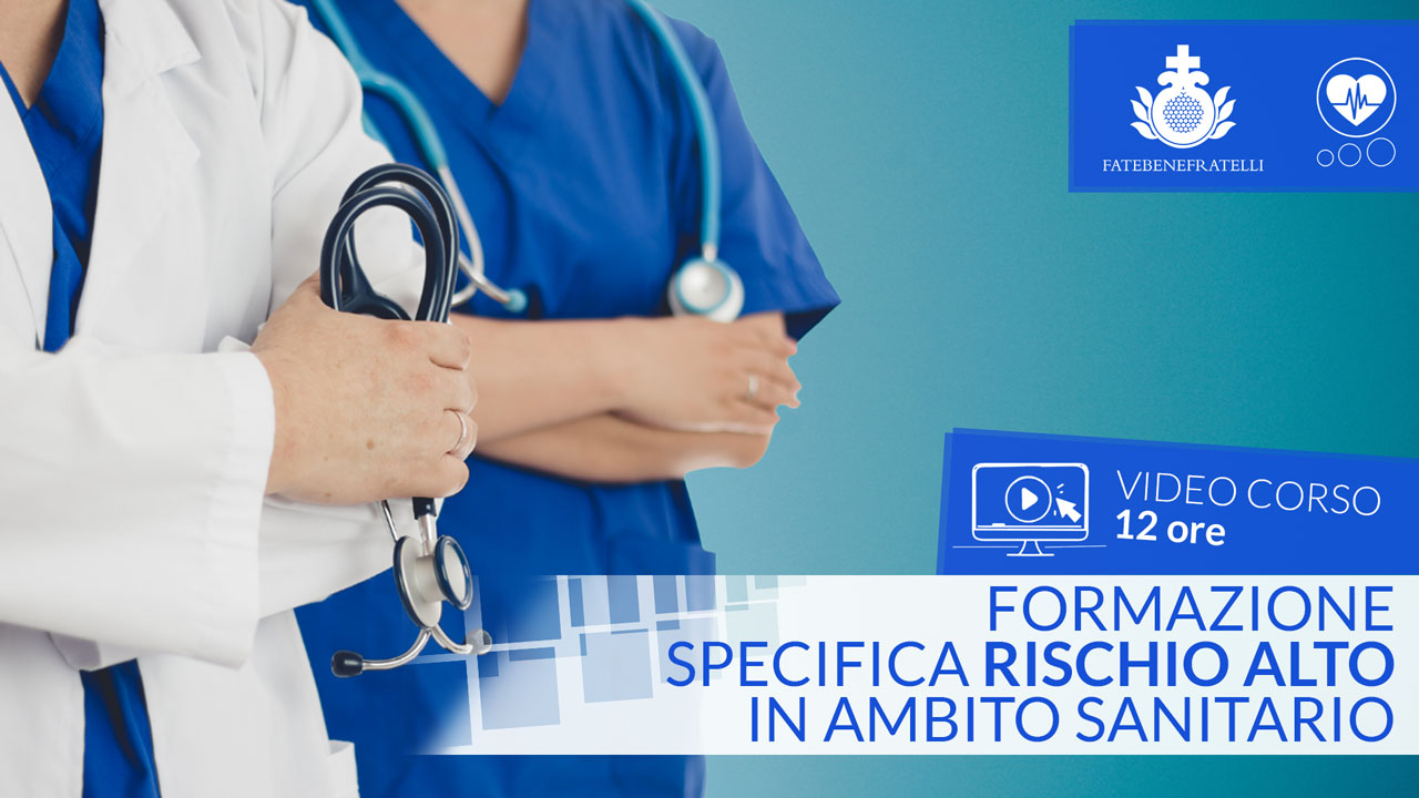 Formazione Specifica Rischio Alto in Ambito Sanitario