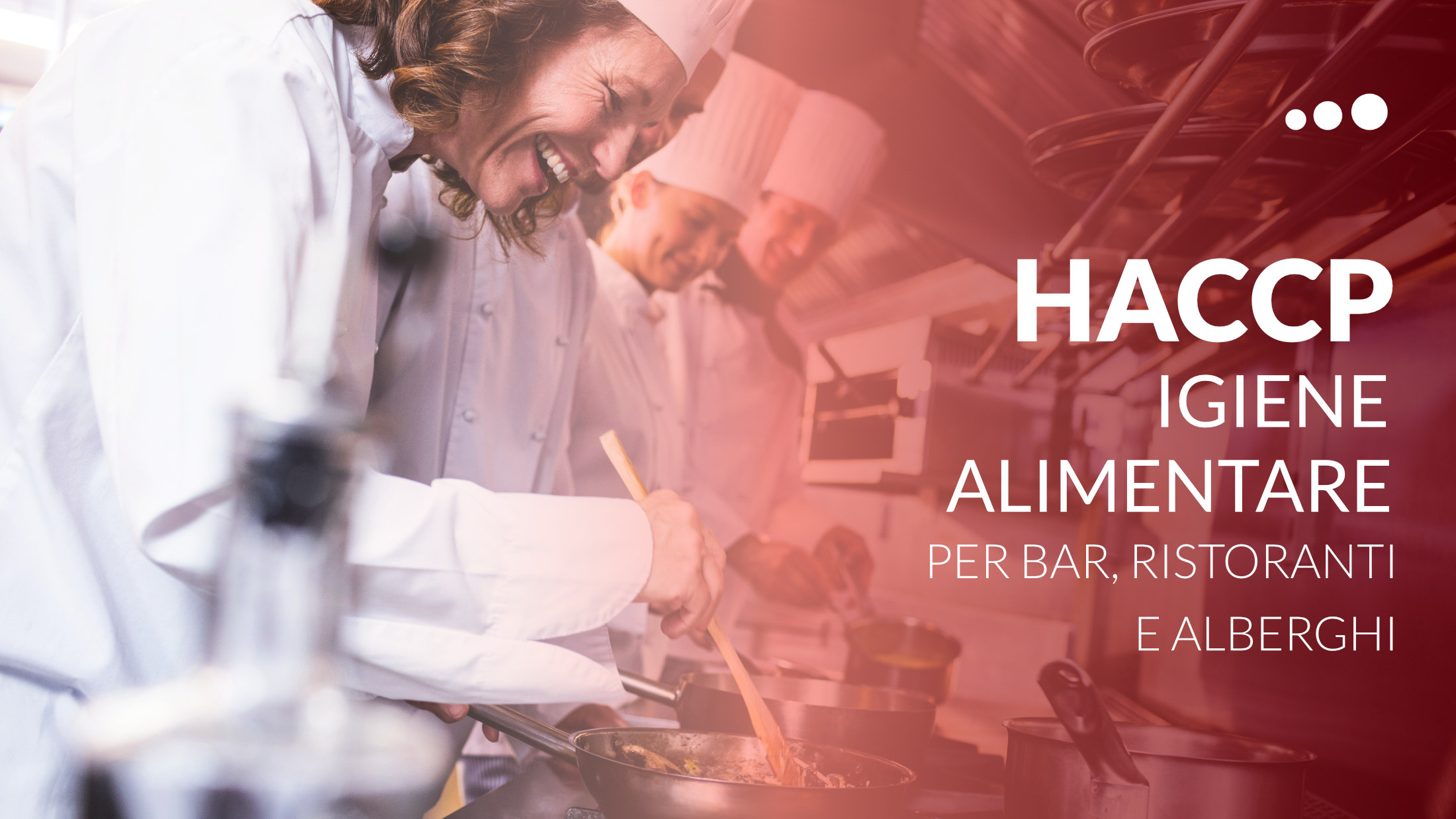 Corso di formazione per addetti HACCP -Il sistema HACCP