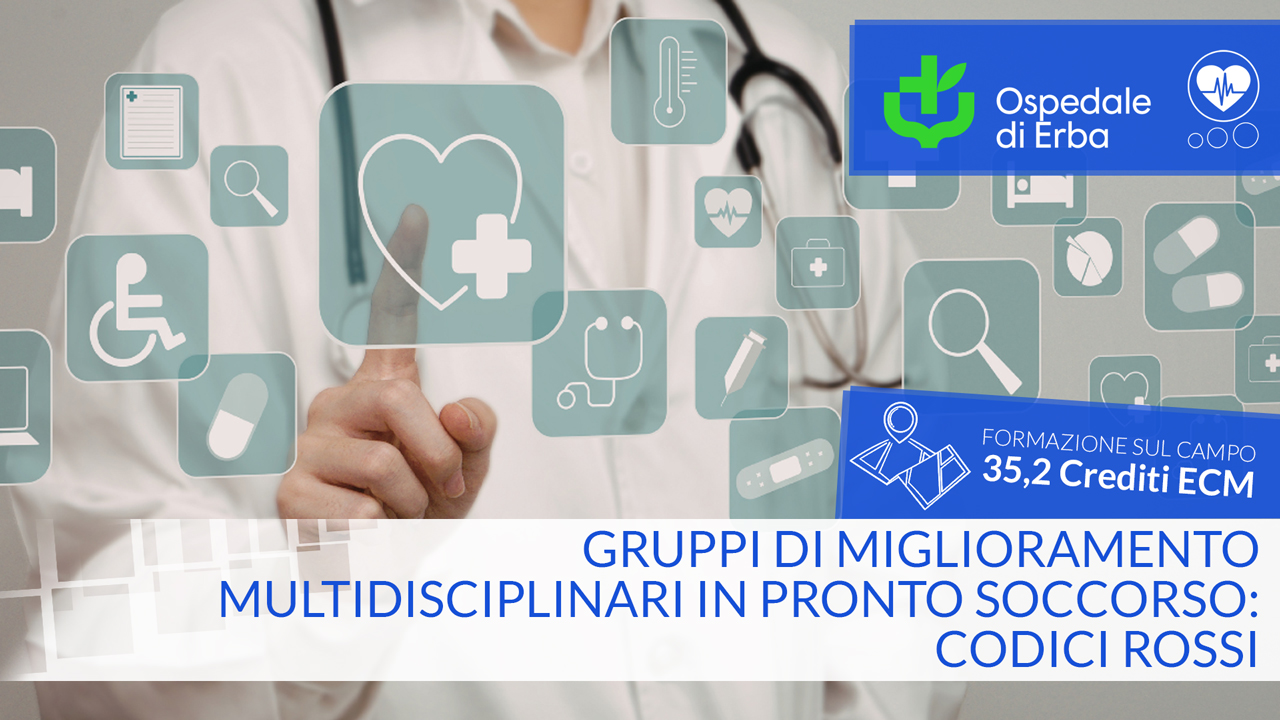 Gruppi di miglioramento multidisciplinari in pronto soccorso: Codici Rossi