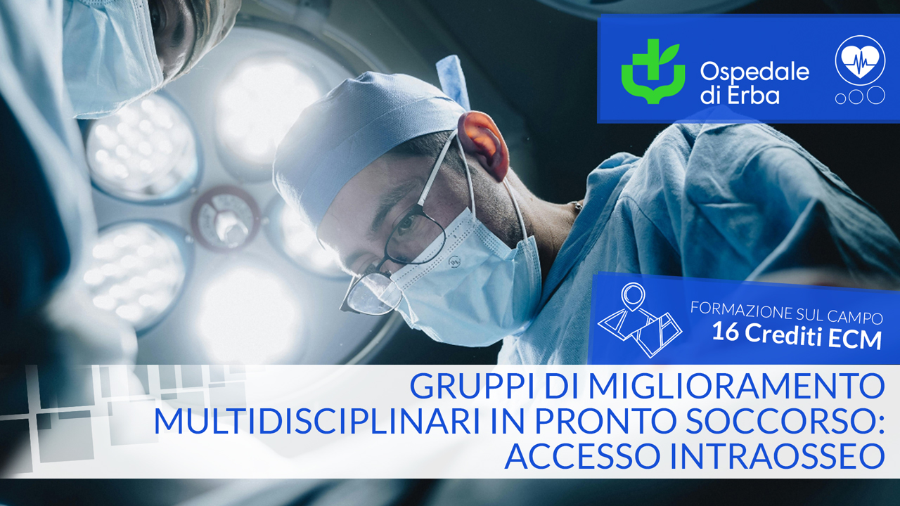 Gruppi di miglioramento multidisciplinari in pronto soccorso: Accesso Intraosseo