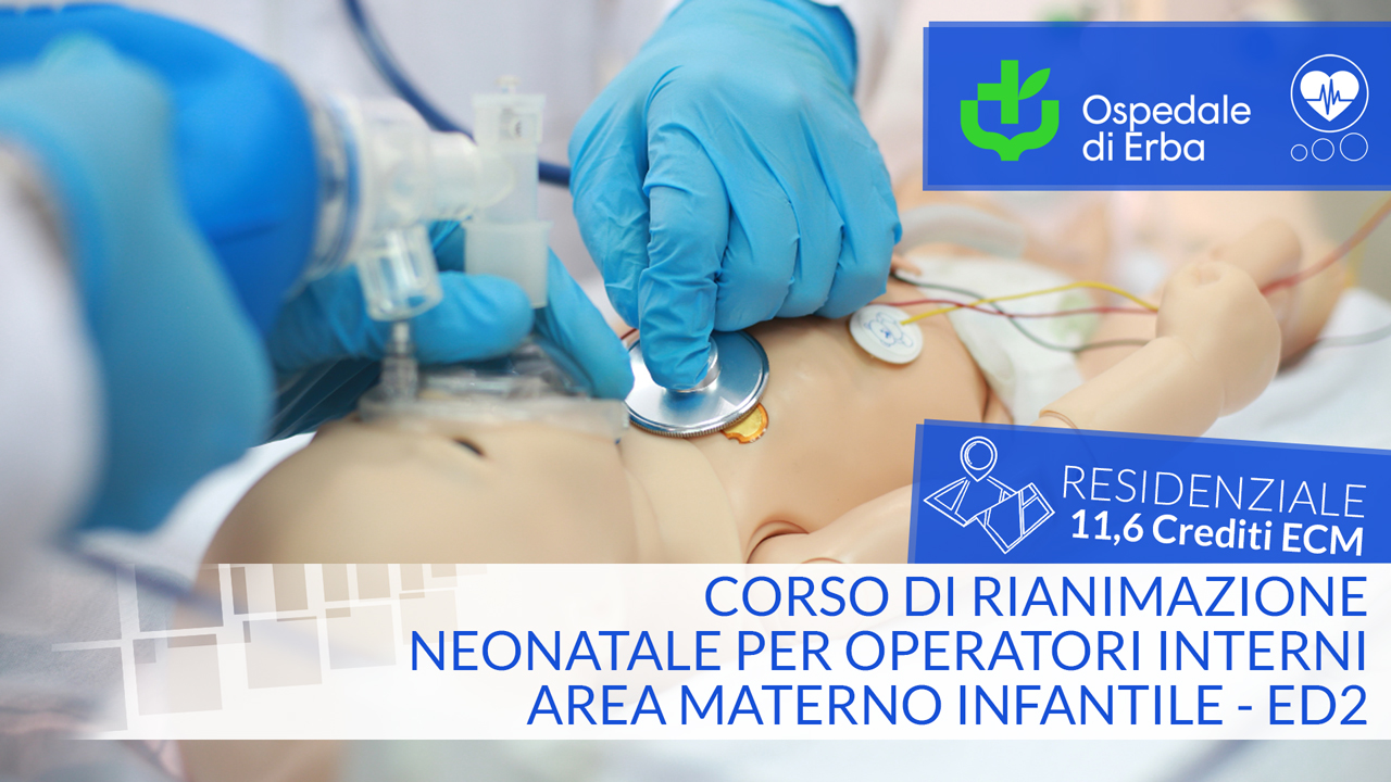 Corso di rianimazione neonatale per operatori interni Area  Materno Infantile - ed.2