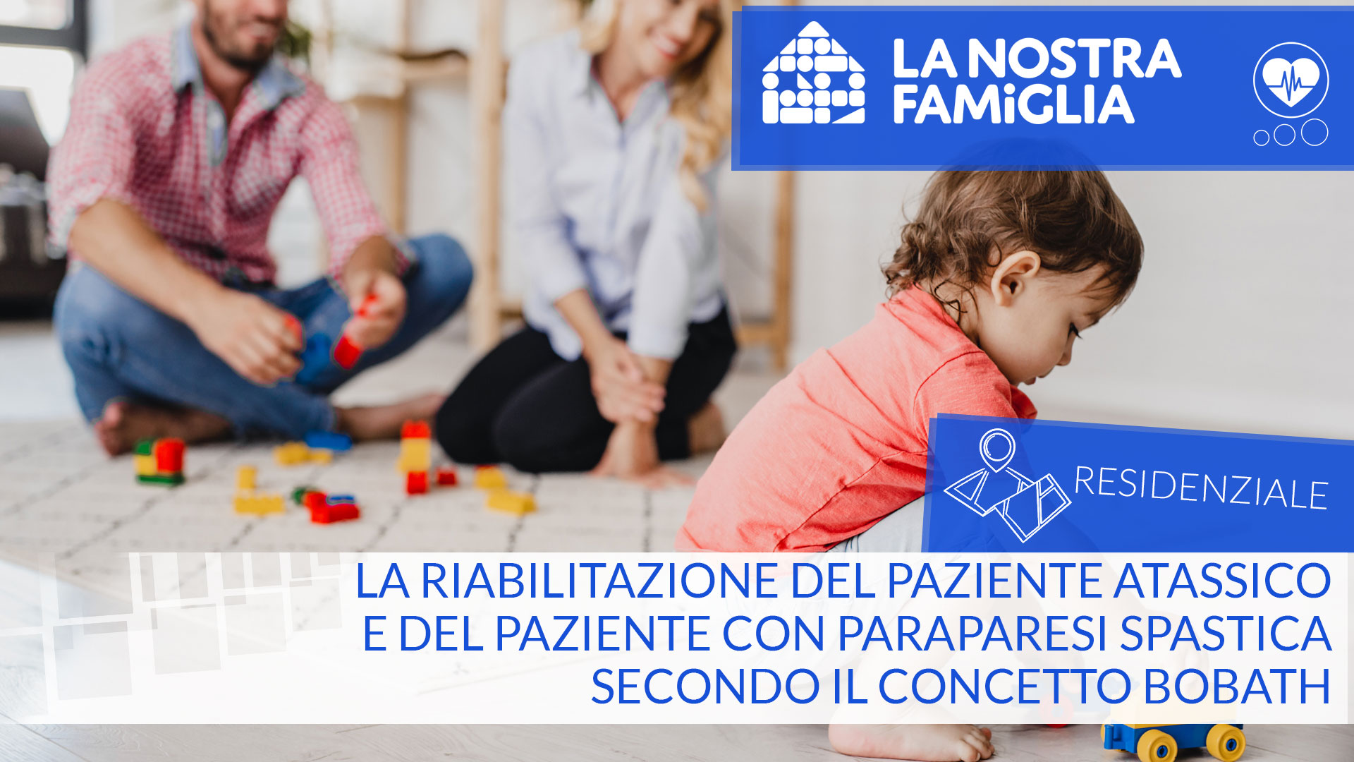 La riabilitazione del paziente atassico e del paziente con paraparesi spastica secondo il Concetto Bobath