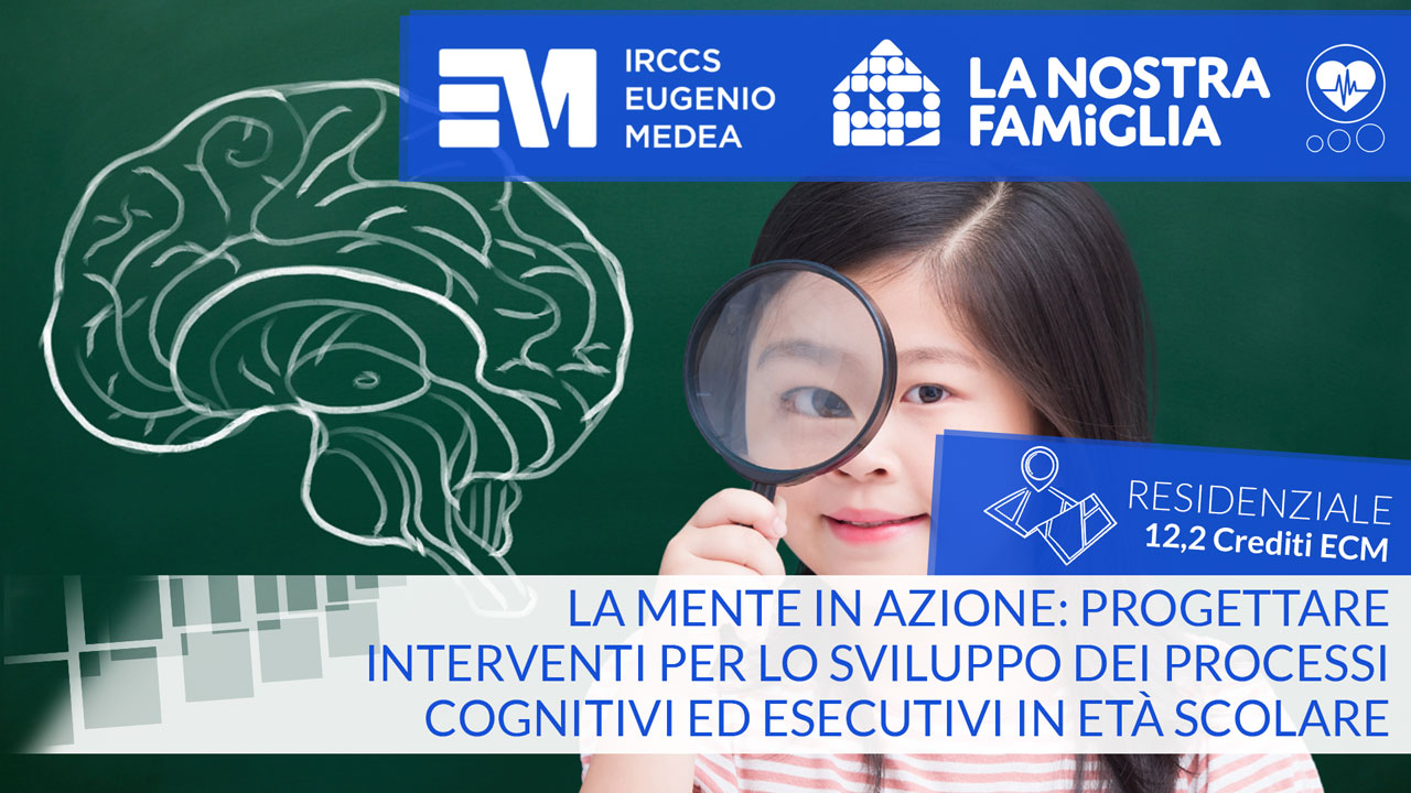 La mente in azione: progettare interventi per lo sviluppo dei processi cognitivi ed esecutivi in età scolare