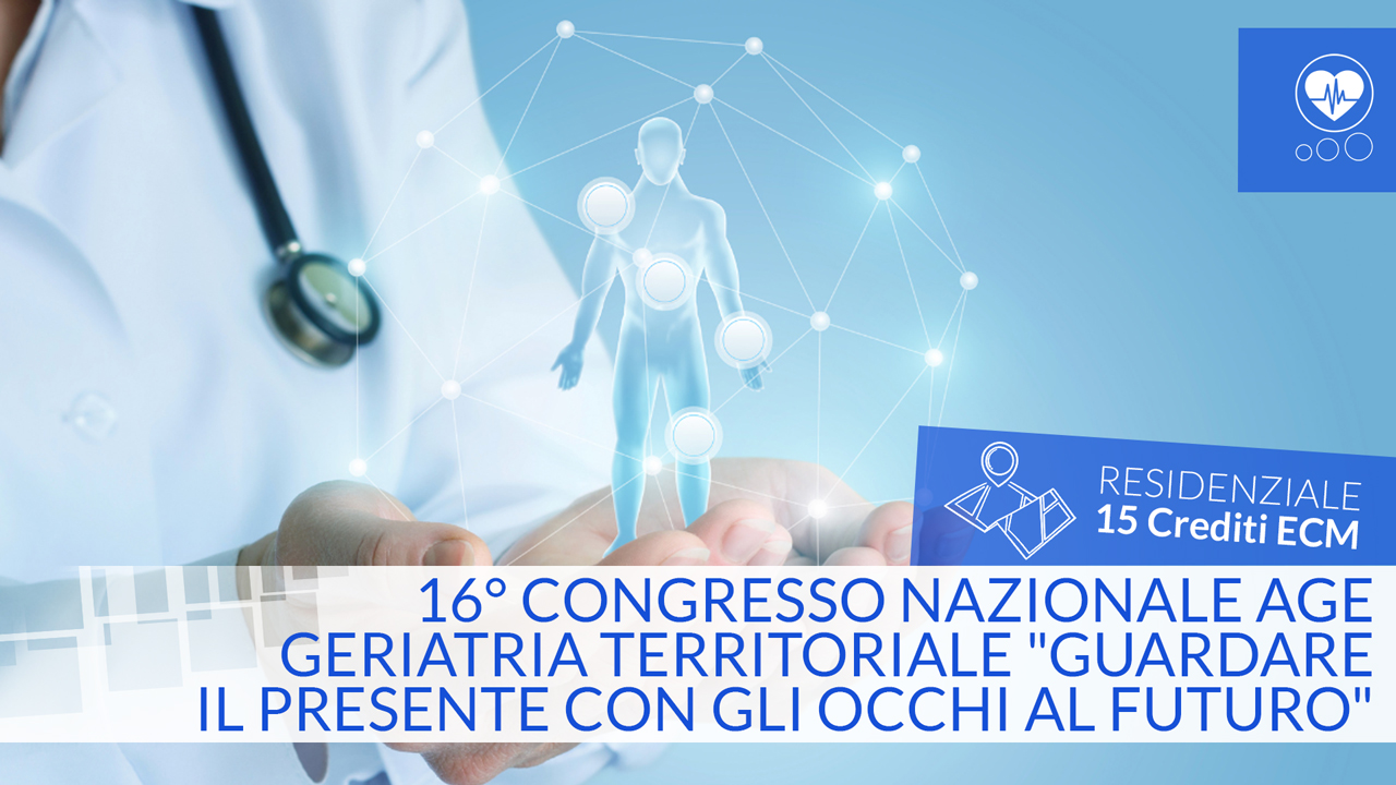16° congresso nazionale AGE - Geriatria Territoriale 