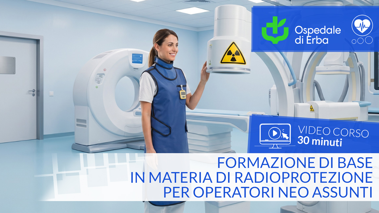 Formazione di base in materia di radioprotezione per operatori neo assunti