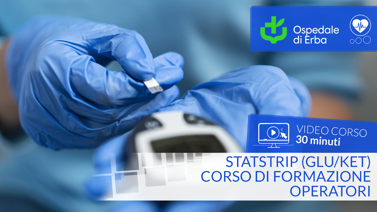 StatStrip (Glu/Ket) Corso di formazione  operatori - Sistema di monitoraggio di glucosio e chetoni per uso ospedaliero Nova