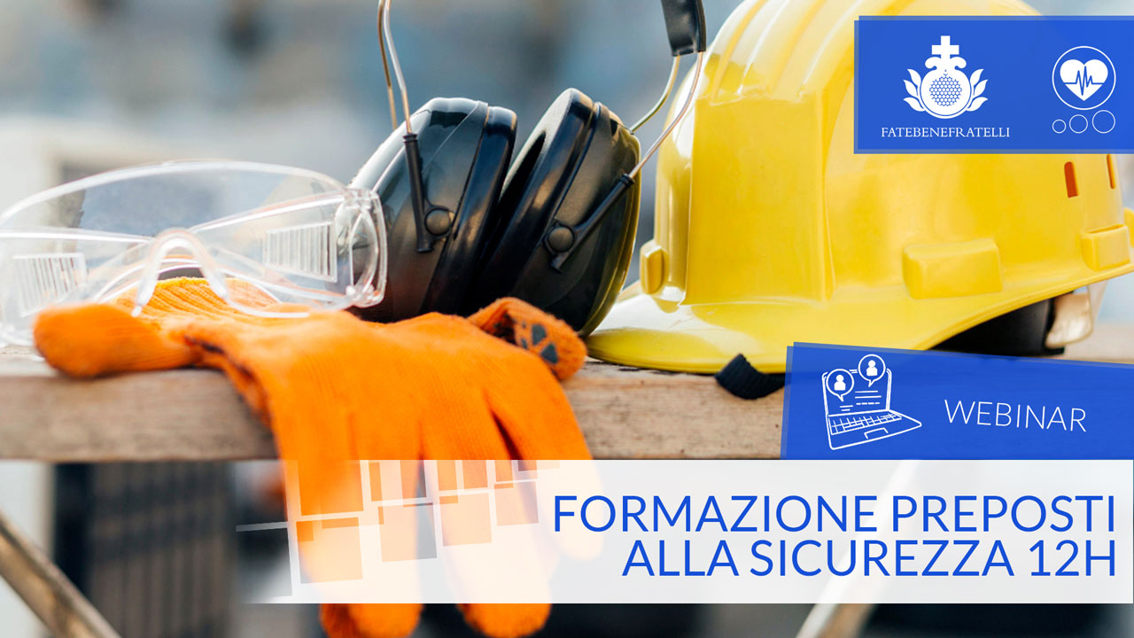 Formazione Preposti alla Sicurezza 12h