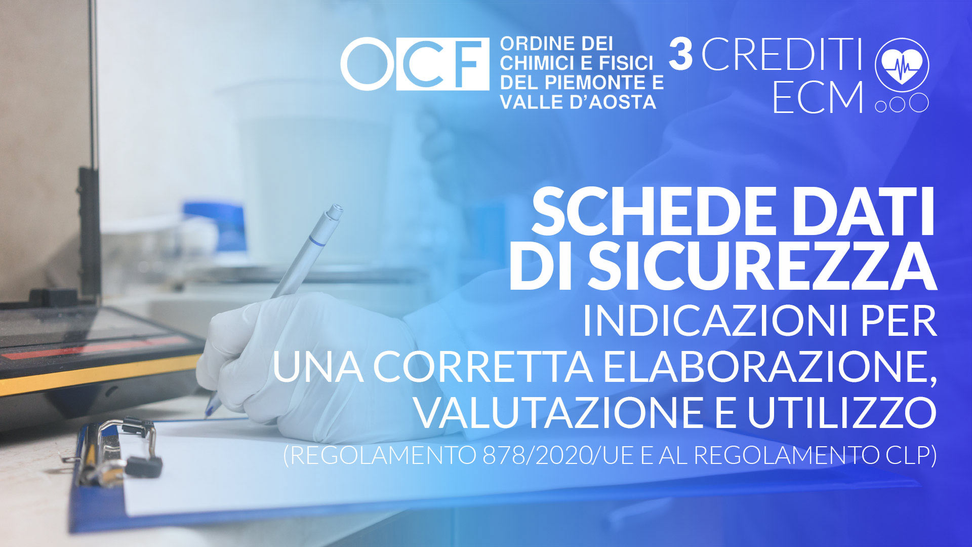 Schede dati di sicurezza. Indicazioni per una corretta elaborazione, valutazione e utilizzo (Regolamento 878/2020/UE e al Regolamento CLP)