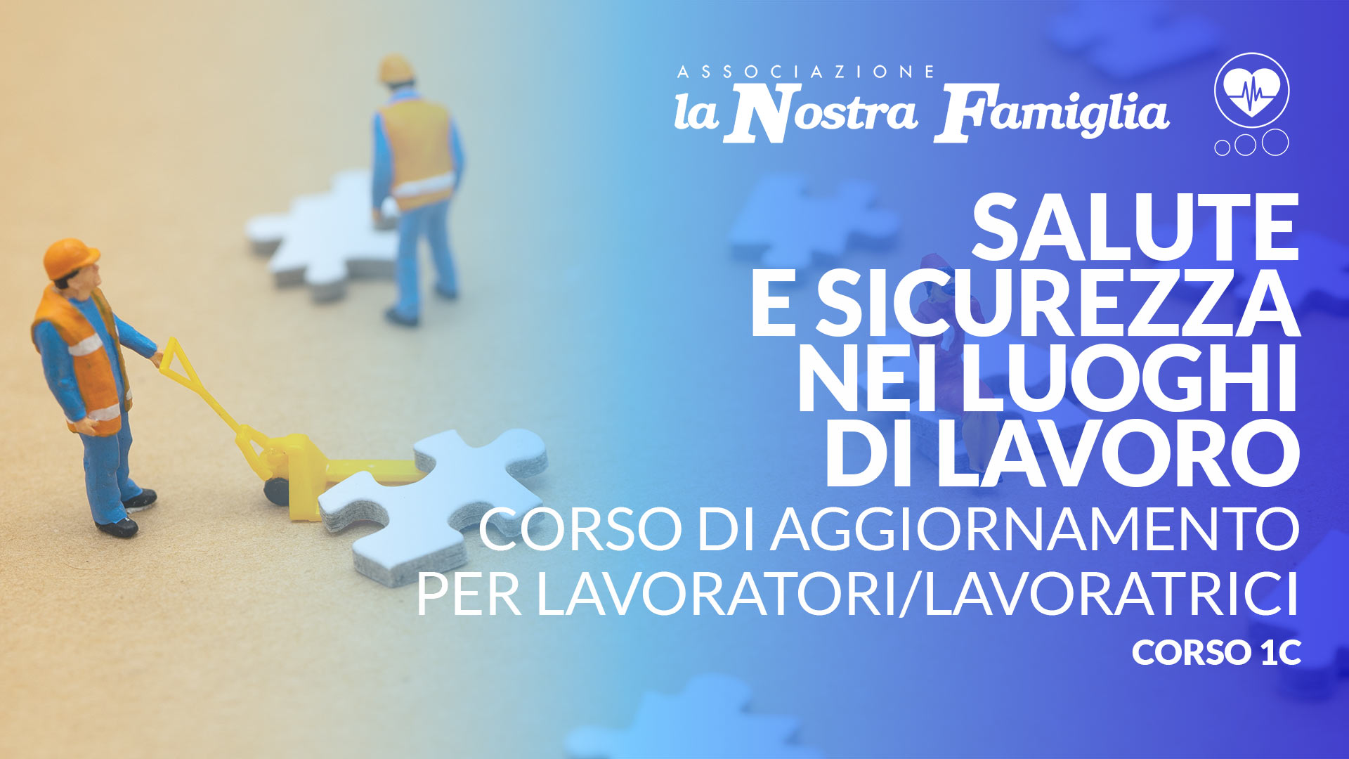 Salute e sicurezza nei luoghi di lavoro. Corso di aggiornamento per lavoratori/lavoratrici