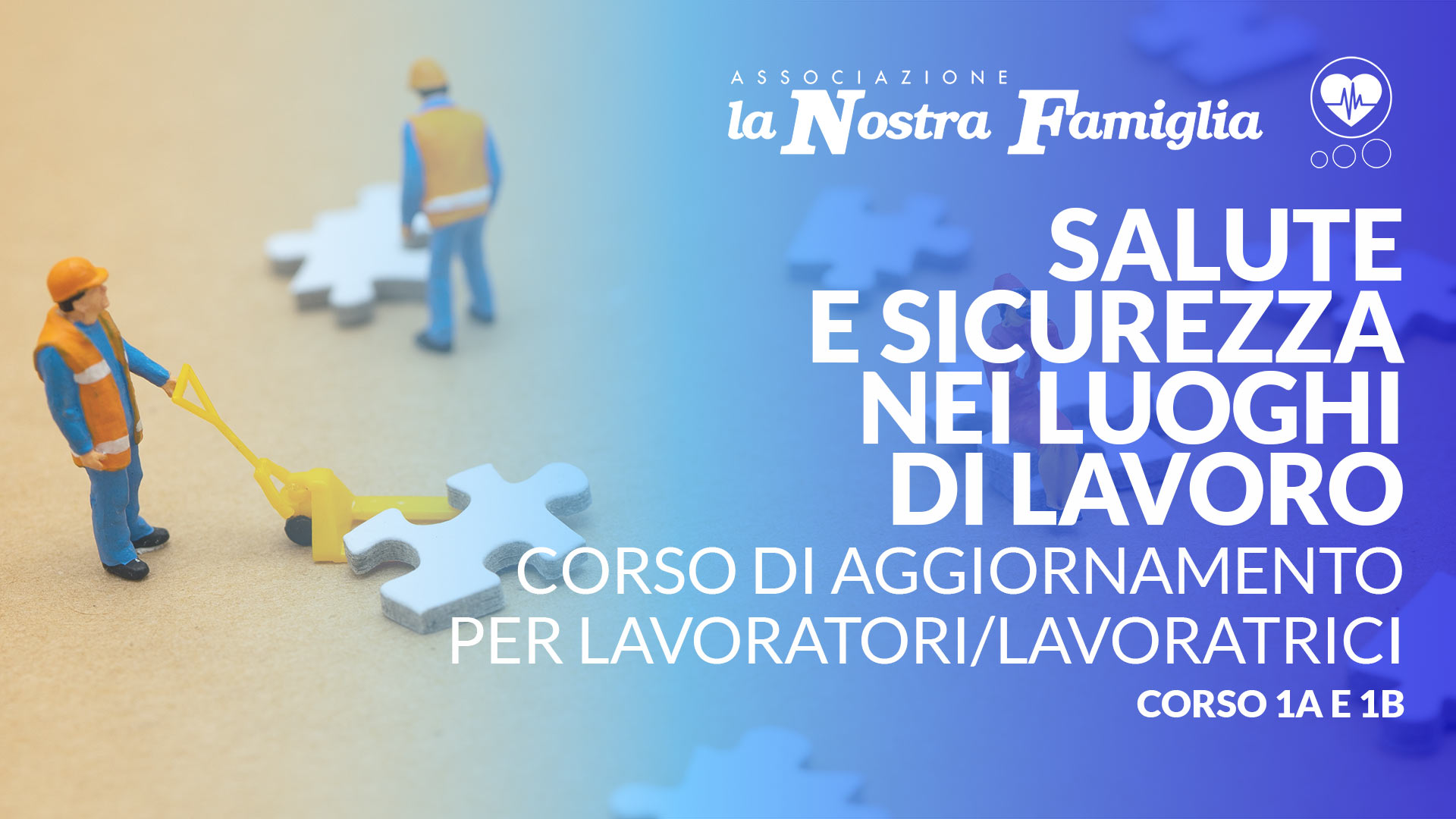 Salute e sicurezza nei luoghi di lavoro. Corso di aggiornamento per lavoratori/lavoratrici