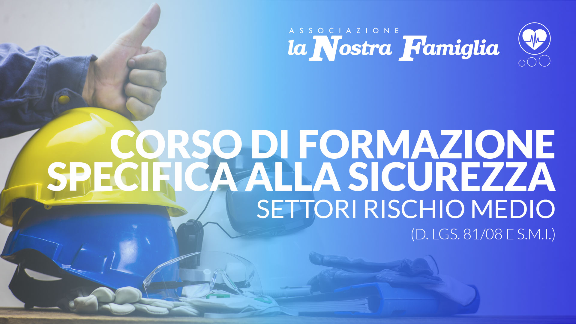 Corso di formazione specifica alla sicurezza - Settori rischio medio (D. Lgs. 81/08 e S.M.I.) 