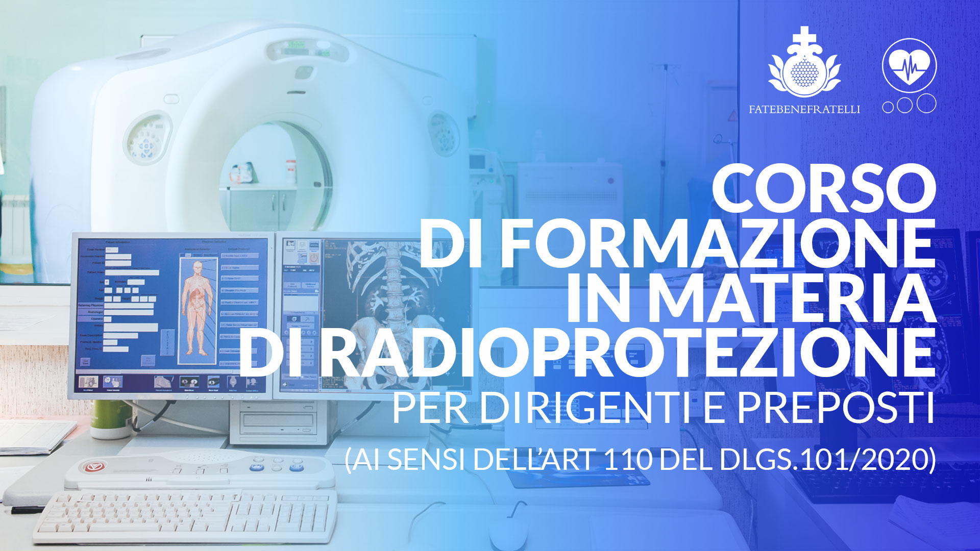 Corso di formazione in materia di radioprotezione per Dirigenti e Preposti